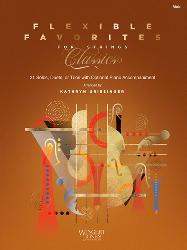 Flexible Favorites for Strings: Classics